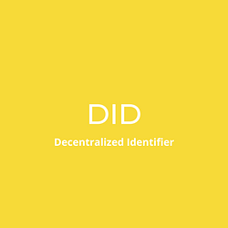 DID / Decentralized Identifier